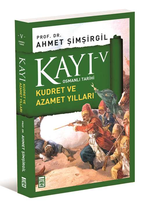 Kayı 5 - Kudret ve Azamet Yılları