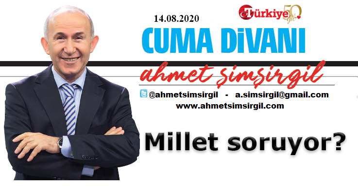 Millet soruyor?