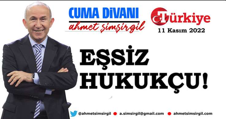 Eşsiz Hukukçu!