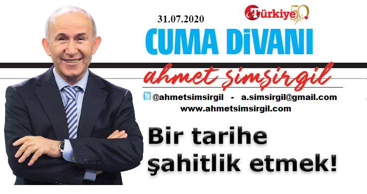 Bir tarihe şahitlik etmek!