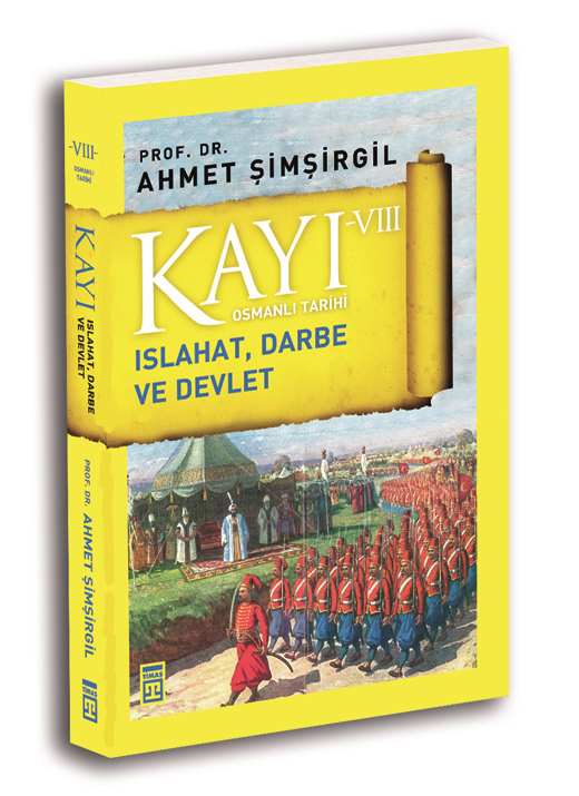 Kayı 8 - Islahat, Darbe ve Devlet